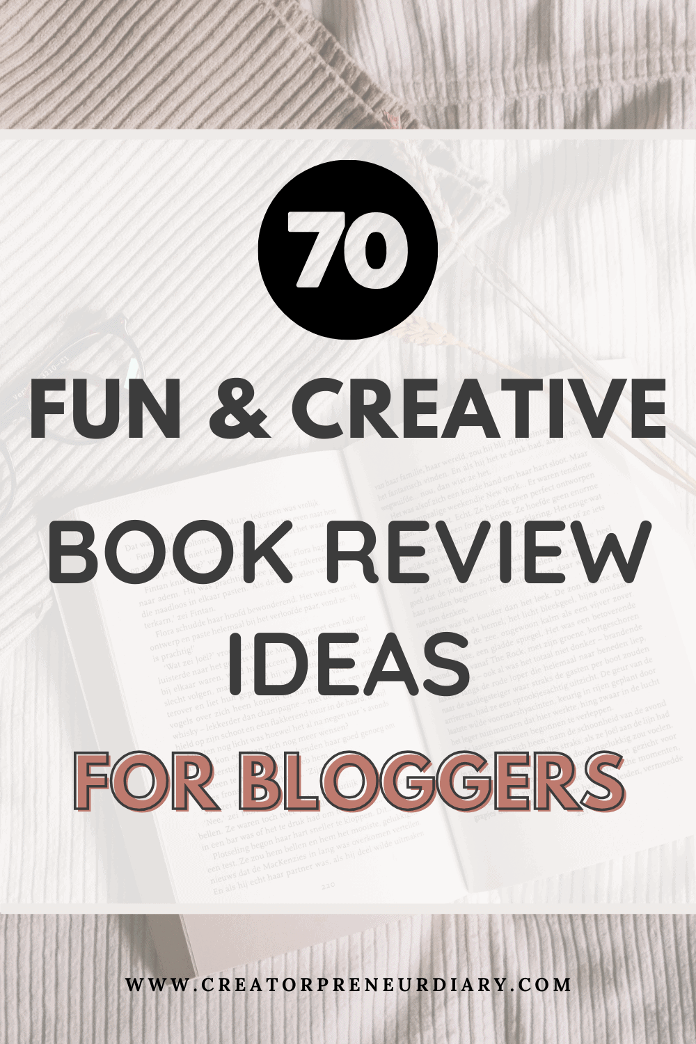 70 Unique & Creative Book Review Ideas For Blogs | The Creatorpreneur Diary